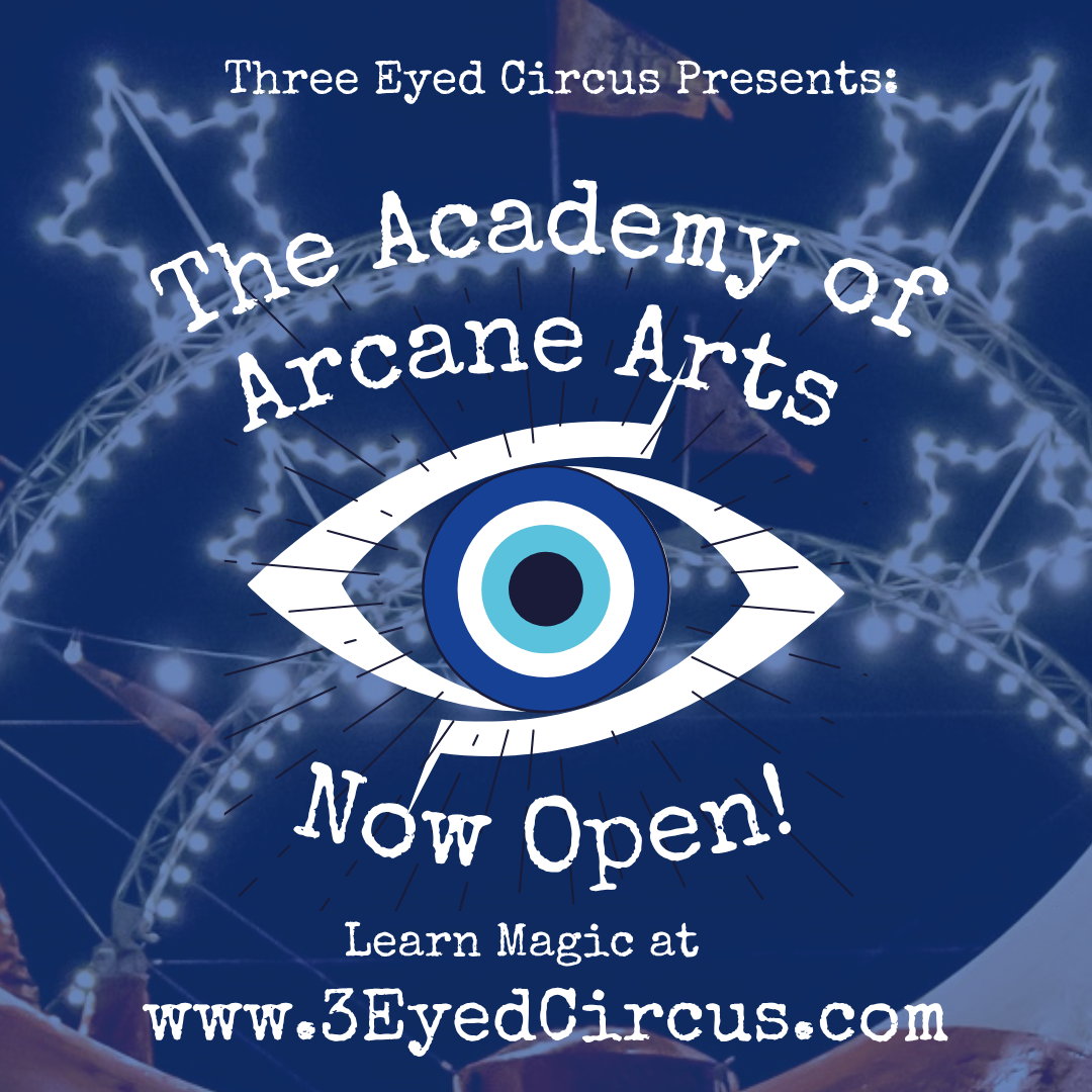 What is the Three Eyed Circus? – & Solomon Class starts soon!